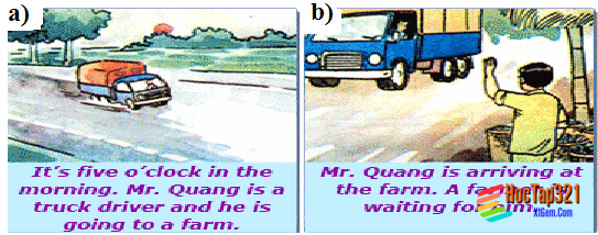 B. A truck driver (Phần 1-4 trang 86-88 SGK Tiếng Anh 6)