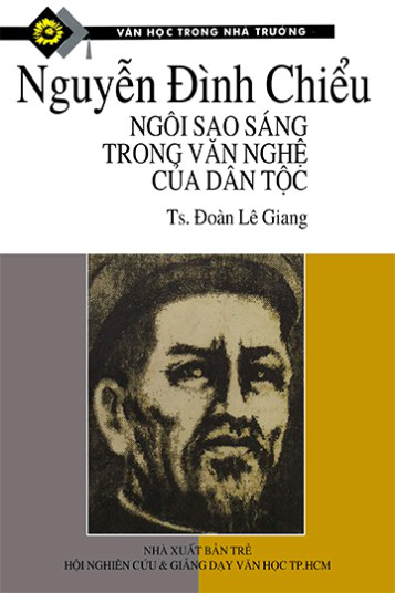 Soạn văn: Nguyễn Đình Chiểu, ngôi sao sáng trong văn nghệ của dân tộc
